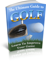 The Ultimate Guide to Golf
