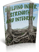 Building Inner Strength and Integrity 