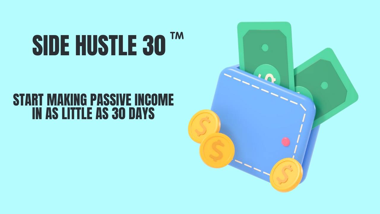 Online Course Teaching Students How To Start A Side Hustle in 30 Days